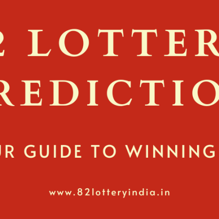 82 Lottery Prediction | Your Guide to Winning Big