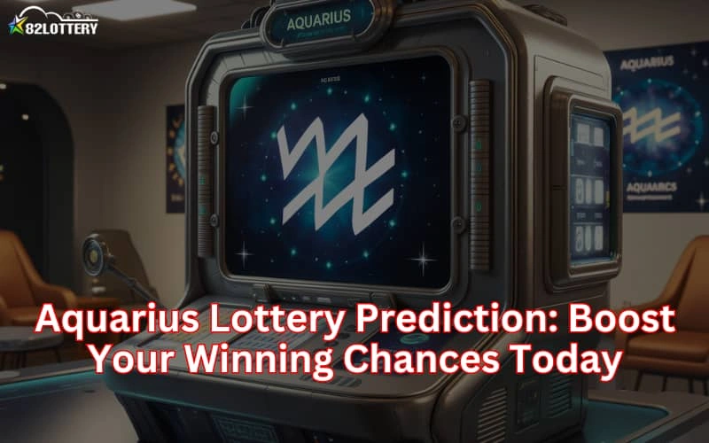 aquarius lottery prediction