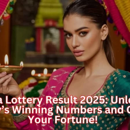 Diya Lottery Result 2025: Unlock Today’s Winning Numbers and Claim Your Fortune!